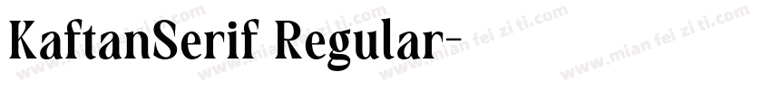 KaftanSerif Regular字体转换